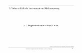 5.1. Allgemeines zum Value at Risk - Universität Hohenheim · Value-at-Risk bei normalverteilten täglichen Marktwertänderungen ∆V Wahrscheinlichkeitsdichte Der Value-at-Risk