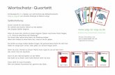 Wortschatz-Quartett ·  · 2017-10-11Microsoft Word - Quartett.docx Author: Annette Kitzinger Created Date: 10/11/2017 1:38:35 PM ...