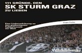 111 Gründe, den SK Sturm Graz zu lieben · Jürgen Pucher 111 GRÜNDE, DEN SK STURM GRAZ ZU LIEBEN Eine Liebeserklärung an den ... Weil ein ehemaliger Sturmkicker sogar die Charts