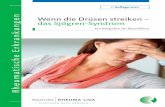 Wenn die Drüsen streiken – das Sjögren-Syndrom ... Vorwort Liebe Leserinnen und Leser, endlich ist er da, der Ratgeber der Deutschen Rheuma-Liga über das Sjögren-Syndrom. Viele