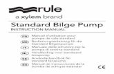 Standard Bilge Pump - Marine Ersatzteile de achique estándar Standard Bilge Pump INSTRUCTION MANUAL Diese Pumpe ist NUR für den Einsatz in Süß- und Salzwasser geeignet. Der Kontakt