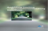 innovativ professionell praxisnah Ausbildung Coaching ... · UG1 Ausbildung Coaching Organisationsentwicklung Supervision innovativ professionell praxisnah