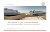 RAG ÖGEW 2017 LNGfinal - Service - WKO.at · PDF fileRAG LNG Produktion in Planung Gampern seit: 2016 RAG LNG Produktion/Tankstellen Geplanter Ausbau LNG-Hub Österreich – Fluss/Schiene/LKW