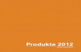 Produkte 2012 · MM-D01129.914  Produkte 2012 Systemübersicht Produkte 2012 Systemübersicht