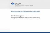 Die Kampagnen der gesetzlichen Unfallversicherung - … · Ziele der Präventionskampagnen Gregor Doepke 26.03.2015 Das „AIDA-Modell“ A = attention -> Aufmerksamkeit für das