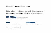 Modulhandbuch für den Master of Science Biodiversität ... · Master of Science in ... Jedes Modul des ... - stellen Ergebnisse in mündlicher und schriftlicher Form adressatenbezogen