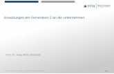 Erwartungen der Generation Z an die Unternehmen · Prof. Dr. Antje-Britta Mörstedt – PFH Private Hochschule Göttingen Seite 1 Erwartungen der Generation Z an die Unternehmen Prof.