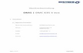 DMG DMC 635 V eco DE - maschinen-kistner.de€¦ · Seite 3 von 4 14.04.2015 3. Technische Beschreibung 3.1 Maschineninfo Vertikal - Bearbeitungszentrum neuwertig Hersteller DMG Type