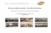 Kursdossier Schreiner · ZSV Zürcher Schreinermeisterverband Gewerbehaus Glattwiesen, Zunstrasse 11, 8152 Opfikon-Glattbrugg  Sekretariat Silvia.Stierli