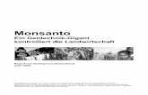 Monsanto - Greenpeace · 1. Einleitung 1901 gründete der Pharma-Angestellte John Francis Queeny die Chemie-Firma Monsanto. Schon das erste Produkt, das Monsanto 1903 auf den Markt