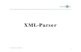 XML-Parser - AG Netzbasierte Informationssysteme · SAX-Parser überprüft immer Wohlgeformtheit eines XML-Dokumentes. kann aber auch die Zulässigkeit bzgl. einer DTD oder eines