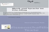 Musik und Sprache im Kita-Alltag - dji.de · (z.B. Rufterz, Leiermelodik, Dreiklangsmotive, Pentatonik) ermöglichen die Integration immer neuer, aber strukturell ähnlicher Erfahrungen