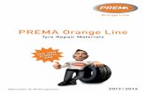 PREMA Orange Line - .Our new product line. PREMA Orange Line Tyre Repair Materials Orange Line Materialien