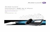 Alcatel-Lucent OmniTouch™ 8082 My IC Phone - · PDF file2 Einleitung Wir möchten uns für Ihr Vertrauen beim Kauf Ihres Alcatel-Lucent-Telefons bedanken Ihr Alcatel-Lucent bietet