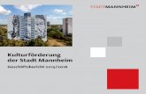 Kulturf¶rderung der Stadt Mannheim .5 Die Entwicklungen der Berichtsjahre 2015 und 2016 werden Mannheims