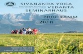 SEMINARHAUS PROGRAMM - … · SIVANANDA YOGA 1 VEDANTA SEMINARHAUS PROGRAMM JANUAR – DEZEMBER 2018 Reith bei Kitzbühel, Tirol, Österreich Gründer: Swami Vishnudevananda, seit