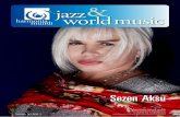 jazzworld music€¦ · Klezmer, Balkan, französischer Chanson, Gypsy und Jazz – sie jagen Sounds, ... Album wieder, die Musik kommt vom Bop, Hard Bop oder Free Jazz und ist
