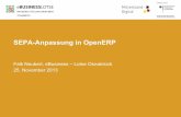 SEPA-Anpassung in OpenERP · SEPA-Anpassung in OpenERP Falk Neubert, eBusiness – Lotse Osnabrück 25. November 2013
