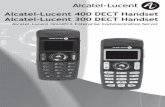Alcatel-Lucent 400 DECT Handset Alcatel-Lucent 300 · PDF fileBedienungsanleitung 3 how Wir danken Ihnen für den Kauf Ihre Alcatel-Lucent 300 bzw. 400 DECT Handset : Es handelt sich