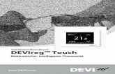Elektronischer, intelligenter Thermostat  · 1 Einführung DEVIreg™ Touch ist ein elektronischer, programmierbarer Thermostat zur Regelung elektrischer Fußboden-Heizele-mente.