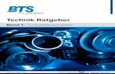 Technik Ratgeber - BTS Turbov2.btsturbo.de/fileadmin/bts/Allgemein/BTS_Technik_Ratgeber_1.pdf · 2 Dieser Ratgeber soll Ihnen bei der Fehlersu-che nach einem Turboladerschaden helfen.
