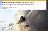 Erweiterungspakete für SAP ERP - websmp104.sap-ag.desapidp/011000358700001045722011D.… · Kattia Jordan-Philipp, SAP AG September 2011 Erweiterungspakete für SAP ERP Neuerungen
