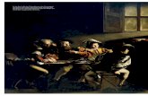 Es ist das Licht der Erleuchtung, das Caravaggio mit Jesus ... · Auch Michelangelo Merisi, der sich nach dem Heimatort seiner Eltern Cara-vaggio nannte, zog Anfang der 1590er-Jahre