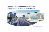 Neste Renewable Diesel Handbuch€¦ · Neste Renewable Diesel erfüllt die EN 15940:2016 für paraffinische Dieselkraftstoffe. Diese Norm deckt auch die synthetischen Fischer-Tropsch-Produkte