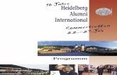 10 e Heidelberg Alumni International · Heidelberg Alumni International ist es innerhalb eines Jahrzehnts gelungen, ... Rekonstruktion und Informations system zum Kloster Lorsch