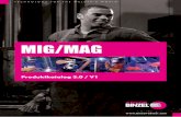 MIG/MAG - westerfeld.de€¦ · 3 Inhalt MIG/MAG-Schweißbrenner MIG/MAG-Schweißbrenner „MB GRIP“ luftgekühlt (bis 230 A) Seite 04–05 MB GRIP 15 AK / 25 AK MIG/MAG-Schweißbrenner