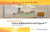 Referenz FirstBioDentSpa® - hicotherm.com · Referenz FirstBioDentSpa® Düsseldorf FirstBioDentSpa® Düsseldorf: eine Zahnarztpraxis zum Wohlfühlen – u.a. dank hicoTHERM®.