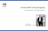Virtual PMP Prep-Program - gepros.comgepros.com/media/2/D1203131/0218034527/PMP-Prep_Flyer_D.pdf · PMP ® Prep-Program die ... 1.791,00 € inkl. MwSt. (1.505,04 € Netto) Kursgebühr