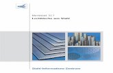 Merkblatt 317 - stahl-online.de€¦ · • ThyssenKrupp Steel AG • ThyssenKrupp VDM GmbH • Wickeder Westfalenstahl GmbH . 3 Lochbleche aus Stahl Inhalt Seite