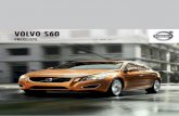 Volvo S60 15.3.2011 - box.motorline.ccbox.motorline.cc/autowelt/pdf/Volvo_S60.pdf · DER VOLVO S60 Unverbindlich empfohlene Verkaufspreise in € exklusive NoVa (Normverbrauchsabgabe)