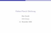 Fokker-Planck Gleichung - Universität Münster · Inhalt 1 Einleitung Langevin Gleichung Fokker-Planck Gleichung 2 Herleitung Mastergleichung Kramers-Moyal Entwicklung Fokker-Planck