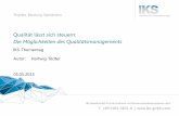 Qualität lässt sich steuern - IKS GmbH · Jenkins für Continuous Integration SonarQube zur statischen Code Analyse Motivation | Softwarequalität | Qualitätsmanagement | Vorgehensweise|
