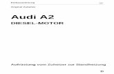 Audi A2 - stanitzok.de · Aufrüstanleitung von Zuheizer zur Standheizung Audi A2 Seite 3 Erklärung - Audi hat diese Einbauanleitung nach bestem Wissen erstellt. - Audi behält ...