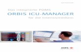 Das integrierte PDMS ORBIS ICU-MANAGER · AGFA HEALTHCARE ORBIS ICU-MANAGER Das integrierte PDMS für die Intensivmedizin