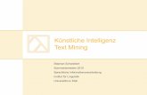 Künstliche Intelligenz Text Mining · (Manning et al., 2008, S.1) Stephan Schwiebert - Sprachliche Informationsverarbeitung - SS 2010 Beispiel: Suchmaschine. Stephan Schwiebert -