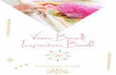 Vision Board Inspiration Book - sitara-design.de · Sitara GmbH Creative Life Design l sitara-design.de Vision Board Inspiration-Book - 4 - Vision Board Traditionell ist ein Vision