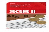 Grundsicherung für Arbeitsuchende SGB II - Startseite · 3 Vorwort Dieses Merkblatt zum Zweiten Buch Sozialgesetzbuch (SGB II) informiert Sie über die wichtigsten Vorausset-zungen