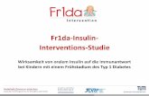 Fr1da-Insulin- Interventions-Studie - Diabetes .Fr1da-Insulin- Interventions-Studie Wirksamkeit von