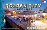 HAFENBAR - goldencity-bremen.degoldencity-bremen.de/docs/GC_Broschuere_2016_WEB.pdf · In den Hafenbars der 50er und 60er Jahre in Bremen-Walle kreuzten sich die Wege der Seeleute