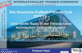Der Deutsche-Fuball-Fitness-Test (DFFT) - wgi.de .Gliederung des Vortrags: 1. Was ist Fuball-Fitness