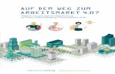 Auf dem Weg zum Arbeitsmarkt 4.0 - bertelsmann-stiftung.de · AUF DEM WEG ZUM ARBEITSMARKT44.0 Mögliche Auswirkungen der Digitalisierung aufAArbeit und Beschäftigugniin Deutschland