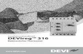 Installationshandbuch DEVIreg™ 316 - DEVI iFrame Germanyde.fheprod.danfoss.com/PCMPDF/DEVIreg316_X005344_VICKF203.pdf · Der Thermostat hat eine Taste zur Einstellung der Tempera-tur