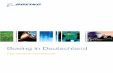 Boeing in Deutschland · und 747-8 vertraut Boeing auf deutsche Hersteller. Mehrere deutsche Unterneh-men wurden als Zulieferer für das 787 Dreamliner Programm ausgewählt und