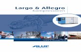 Largo & Allegro - druckluft-service.com · 2 Largo & aLLegro 31-90. ... Mit der Air Control 5.1-Steuerung können Sie den Kompressor einfach bedarfsgerechtDruckluftbedarf betreiben: