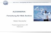 ALEXANDRIA: Forschung für Web Archivefiles.dnb.de/nestor/veranstaltungen/Praktikertag2014/siersdorfer-L... · Foundations for Temporal Retrieval, Exploration and Analytics in Web