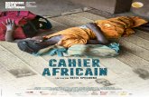 CAHIER AFRICAIN - dejavu-film · und mit dem Adolf-Grimme-Preis ausgezeichnet. ... Einen Screener und einen DCP-Trailer zum Download erhalten Sie auf Anfrage bei dispo@dejavu-film.de